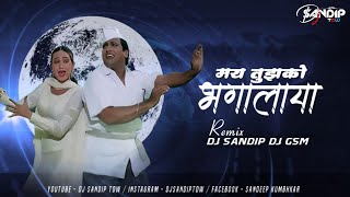 DJ SANDIP TDW - Main Tujhko Bhaga Laya (Dance Rmx) - Dj Gsm Ameri 2024
