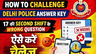HOW TO CHALLANGE A QUESTION IN DELHI POLICE ANSWER KEY / DELHI POLICE DRIVER WRONG QUESTION IN EXAM