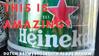 THIS HEINEKEN HITS DIFFERENT! | Heineken 5%ABV on the Blade