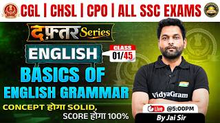 🔴Basics of English Grammar | Class 1 | दफ्तर Series for All SSC Exams | English by Jai Sir