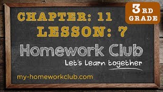 Homework Help Common Core Math Grade 3 Chapter 11 Lesson 7 - part 1