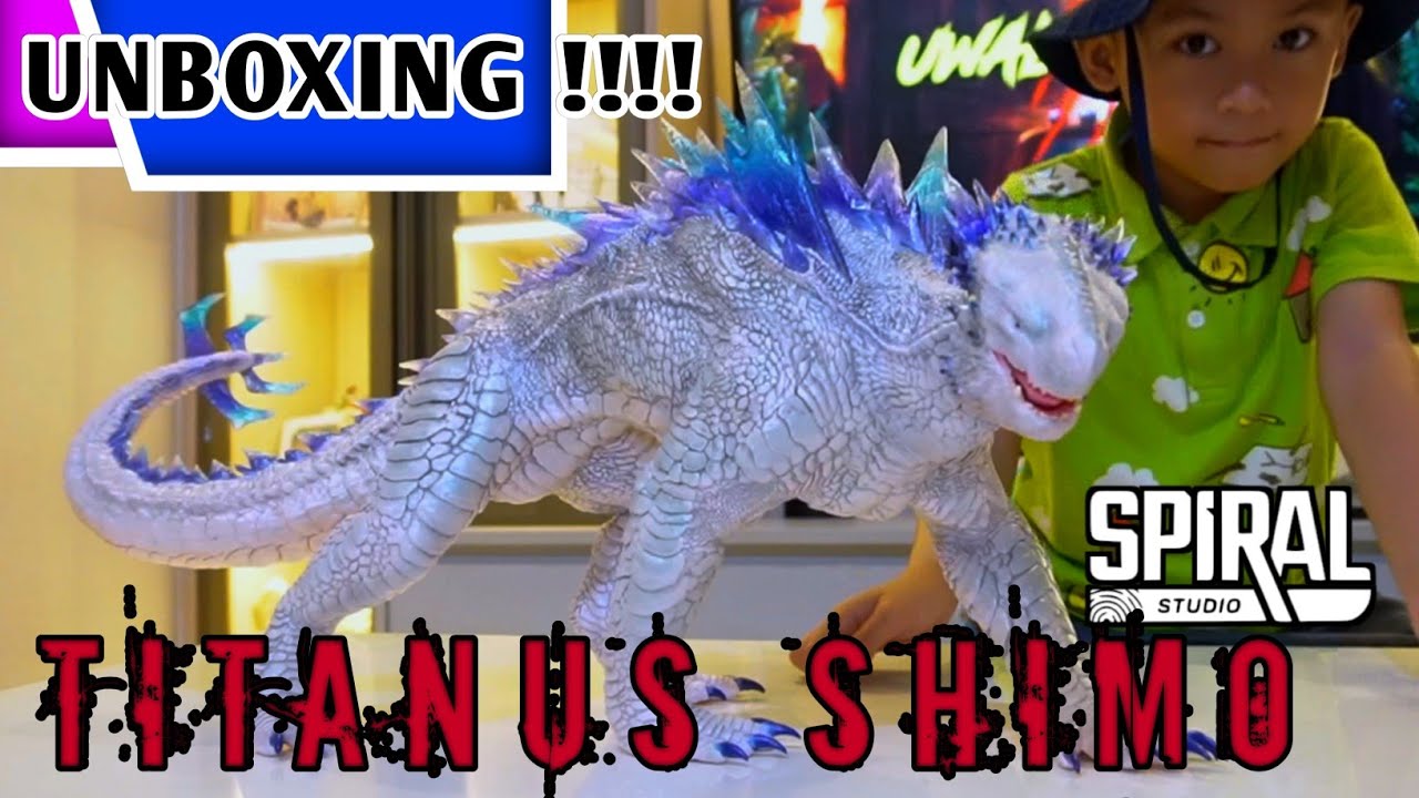 UNBOXING MAINAN GODZILLA THE NEW EMPIRE | SPIRAL STUDIO TITANUS