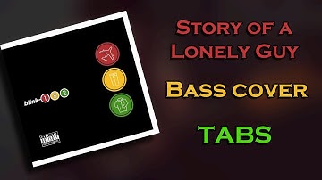 blink-182 - Story of a Lonely Guy (Bass cover + TABS)