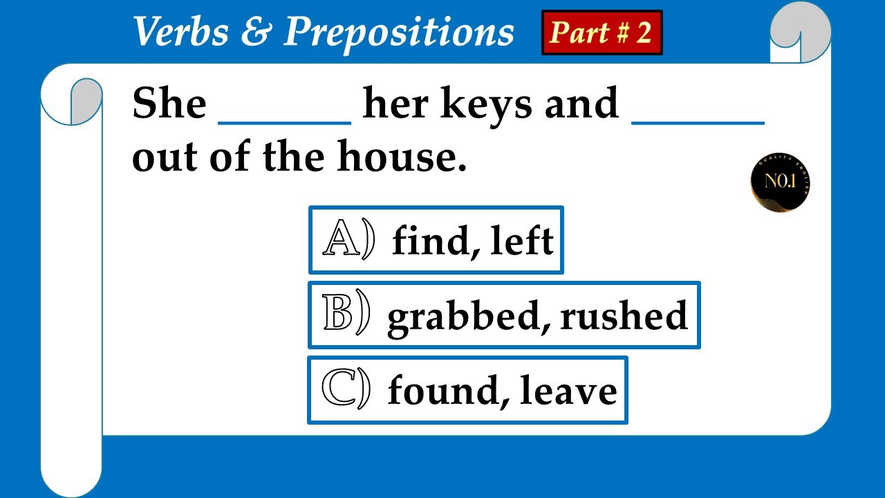 Verbs with prepositions part 2 wh questions all grammar practice