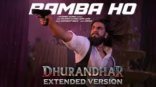 Official Song Ramba Ho – Dhurandhar Movie  - 1 Hour Extended Version #rambaho  #dhurandharsongs