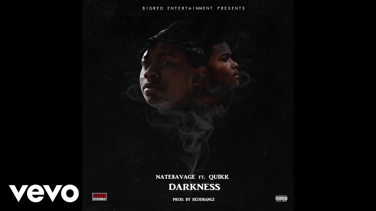 Watch Nate$avage - Darkness (Audio) ft. Quikk on YouTube Watch Nate$avage - Darkness (Audio) ft. Quikk on YouTube