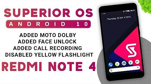 Superior OS Android 10 Update For Redmi Note 4 | Added Moto Dolby, Call Recording, Face Unlock