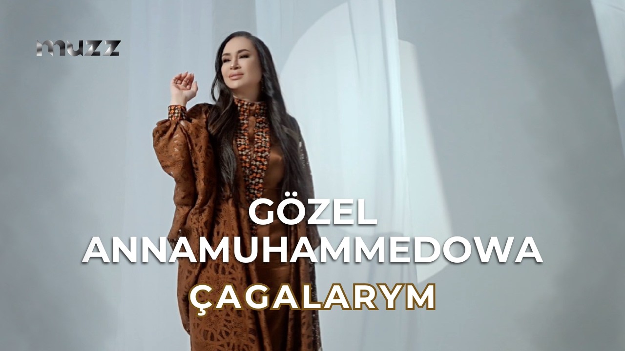 Gözel Annamuhammedowa - Çagalarym (2026) | Taze Hit Aydym