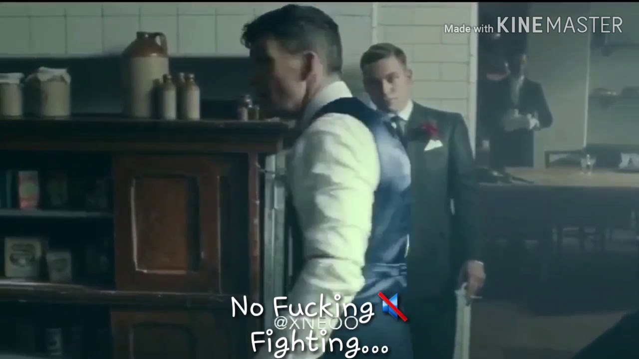 Peaky Blinders- Thomas Shelby No Fighting! .. 