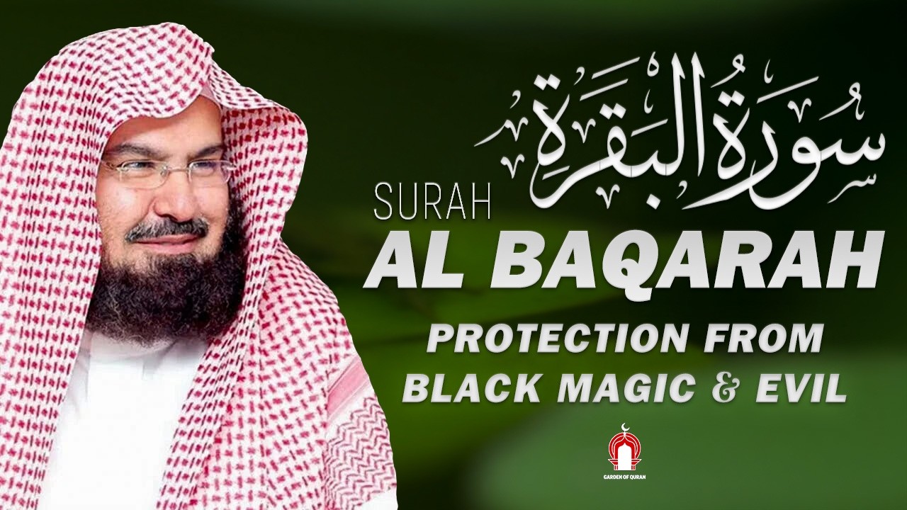 Surah Al-Baqarah | Recitation for Mercy & Guidance | Sheikh Abdul Rahman Al-Sudais