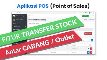 Fitur TRANSFER STOCK BARANG ANTAR CABANG Software Retail (Point Of Sales) POS Seniman Koding