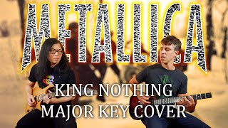 King Nothing but he finds his crown (Metallica Major Key)