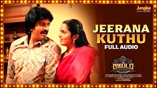 Jeerana Kuthu | Full Audio | 80's Buildup | SANTHANAM | S Kalyan | K.E. Gnanavelraja | Ghibran