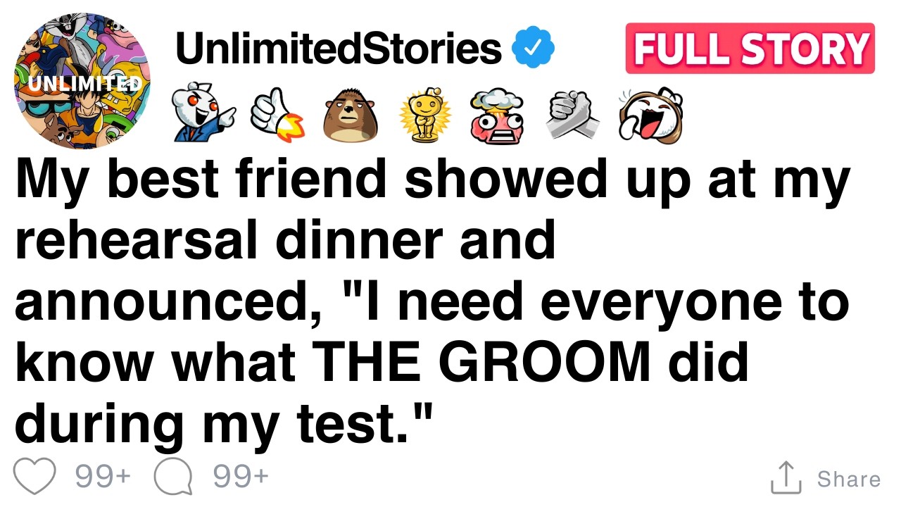 My best friend showed up at my rehearsal dinner and announced [FULL STORY]