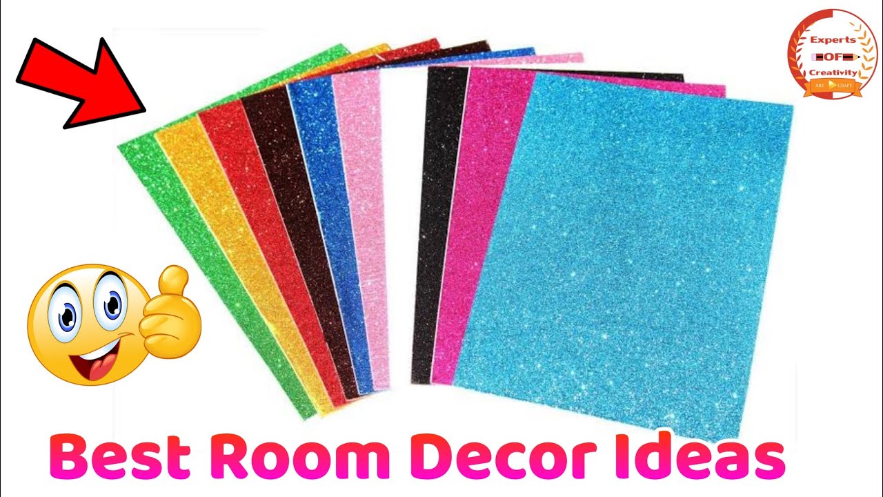 Best Room Decoration Idea from Glitter Sheet Glitter Foam Sheet Decor