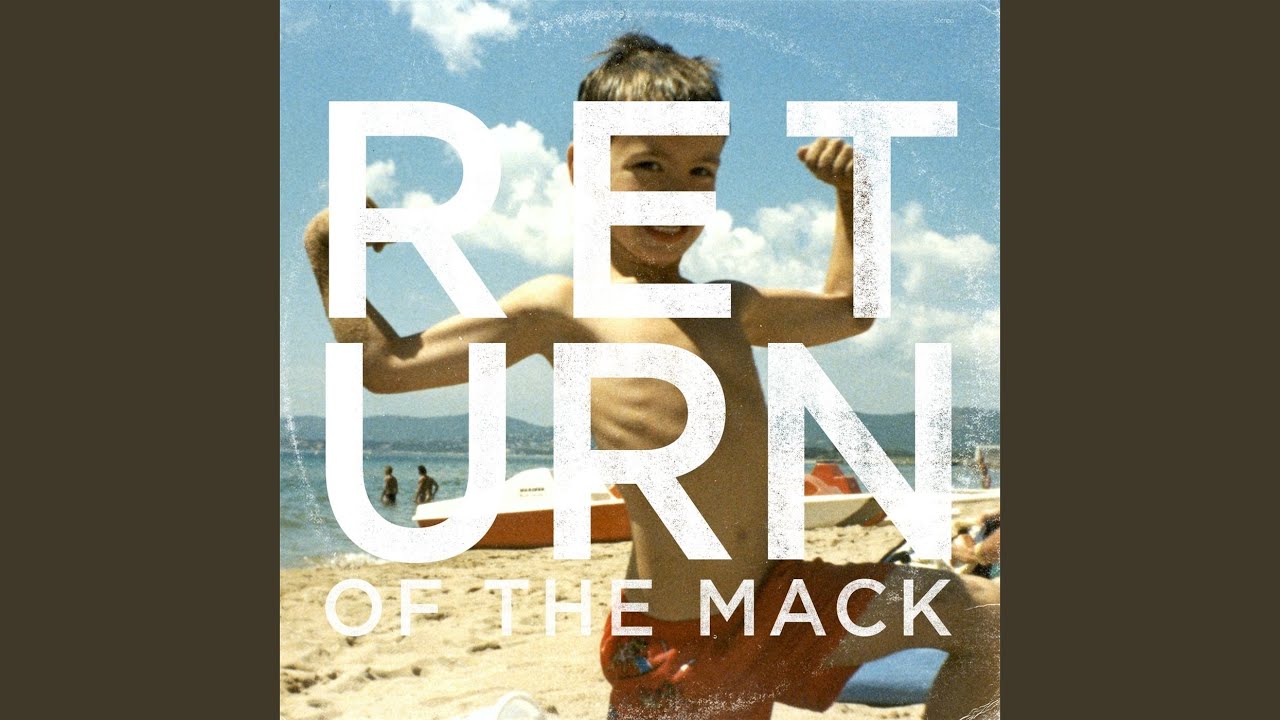 Return Of The Mack YouTube