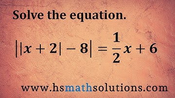 Solving Nested Absolute Value Equation (Example)