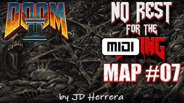 DOOM II No Rest For The Living Midi Pack Map 07 - Monsieur Gourmet RAW EDIT (midi version)
