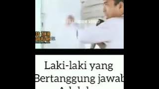 LAKI-LAKI YANG BERTANGGUNG JAWAB ADALAH....