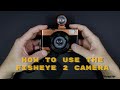 How to use the lomography fisheye 2 camera tutorial
