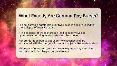 What Exactly Are Gamma-Ray Bursts? - Astronomy Made Simple