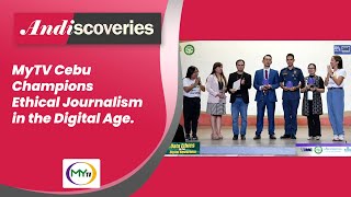 My Happenings: MyTV Cebu Champions Ethical Journalism in the Digital Age - show video thumbnail