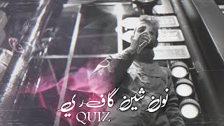 Quiz - نون شين كاف ري ( Music Video ) [Prod:Vito ]