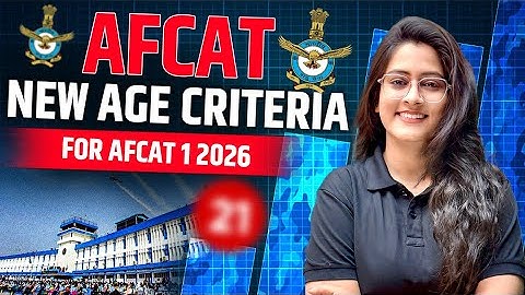 "🚨 New Age Criteria for AFCAT 1 2026 🛩️ | Age Limit & Eligibility Full Details 🔥"