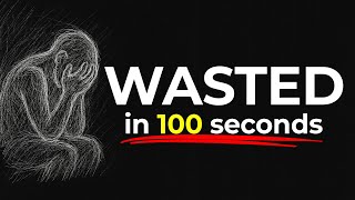 How to ruin your 20s and 30s in 100 Seconds