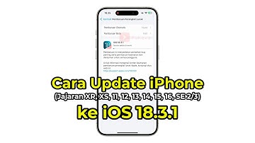 Cara Update iPhone ke iOS 18.3.1 | XR, XS, 11, 12, 13, 14, 15, 16, SE 2/3 | Tanpa PC | TERBARU!