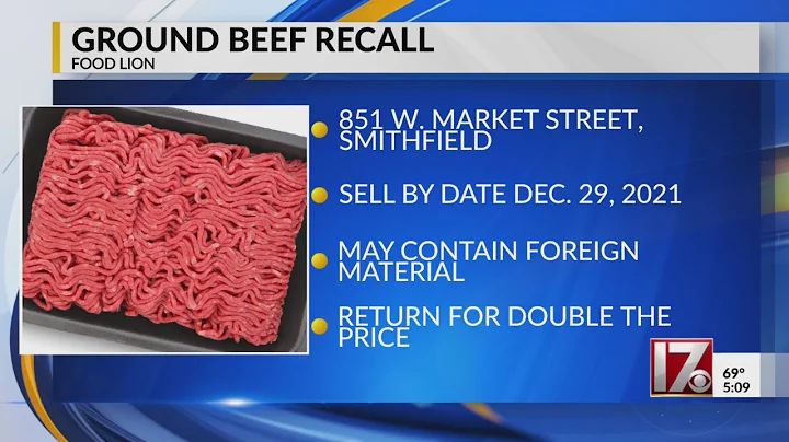Check your fridge for this recalled Food Lion beef that may ‘contain foreign material’ - DayDayNews