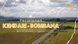 Perjalanan Kendari  Bombana  Informasi Jalur U0026 Waktu Tempuh  Road Trip Sulawesi Tenggara