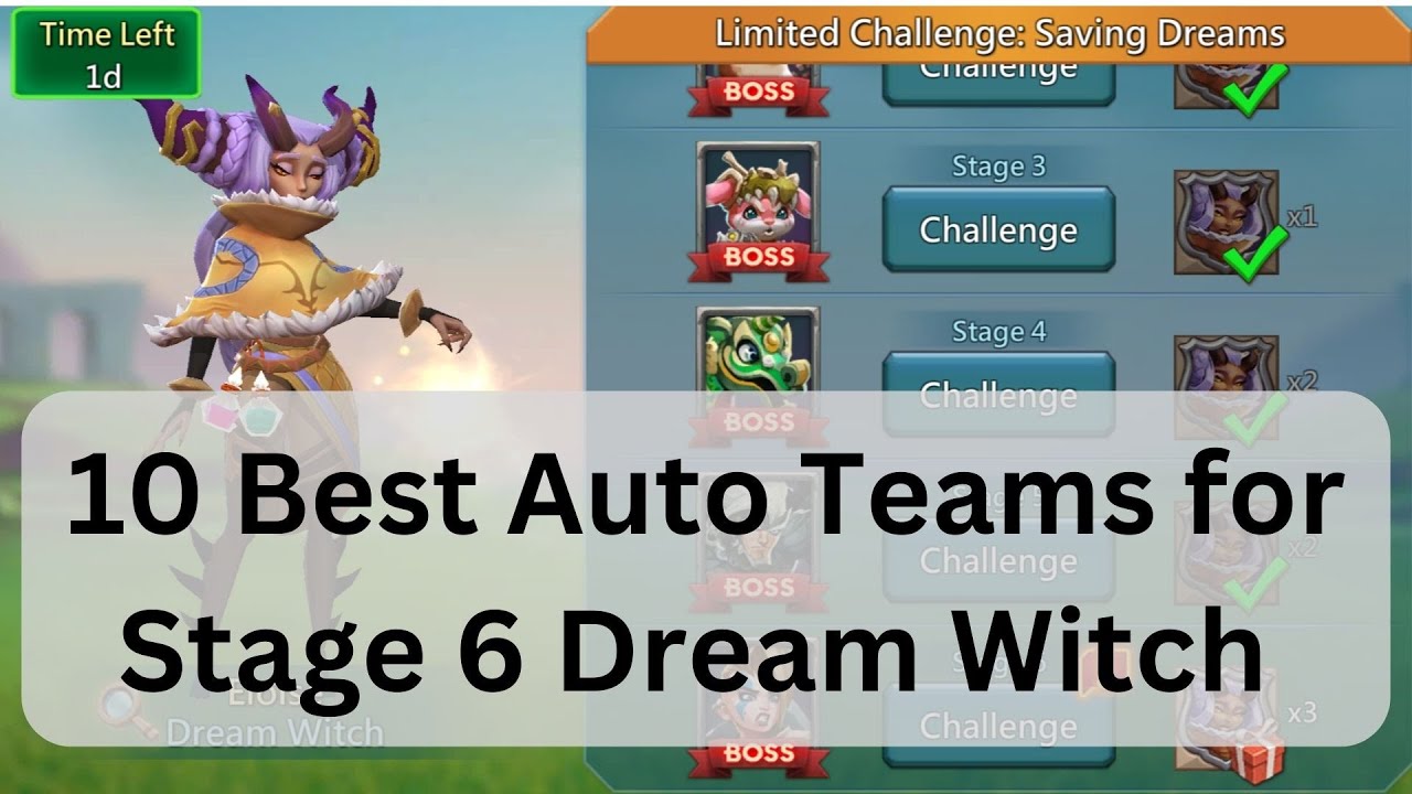 Stage 6 Dream Witch Limited Challenges 