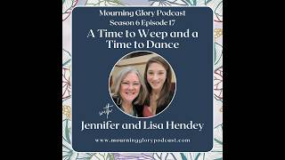 WCAT TV presents . . . A Time to Weep and a Time to Dance with Jennifer Thomas and Lisa Hendey