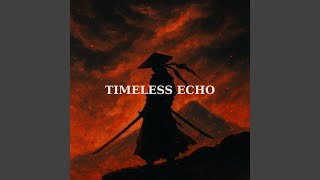 Timeless Echo