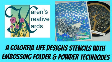 Stencils Techniques That WOW With Embossing Folders and Powders