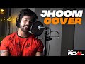 Jhoom Cover VDj Royal Ft Rahul Malhotra Maine Tujhe Dekha Ali Zafar Latest Hindi Cover Song Jhoom Cover VDj Royal Ft Rahul Malhotra Maine Tujhe Dekha Ali Zafar Latest Hindi Cover Song