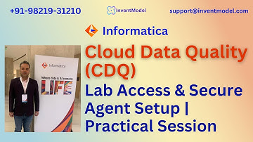 📦 Informatica CDQ | Lab Access & Secure Agent Setup | Practical Session