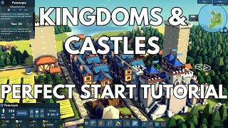 Kingdoms and Castles: Perfect Start Tutorial