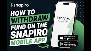 How to Withdraw Funds on the Snapiro Mobile App