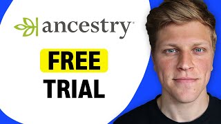 How to Get Ancestry Free Trial