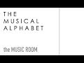 The musical alphabet  the music room