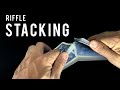 【解説】リフルスタッキング riffle stacking tutorial