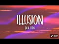Dua Lipa Illusion Lyrics mp3