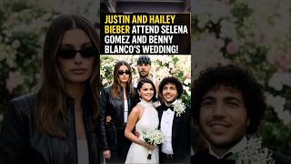 Justin And Hailey Bieber Attend Selena Gomez And Benny Blanco’s Wedding