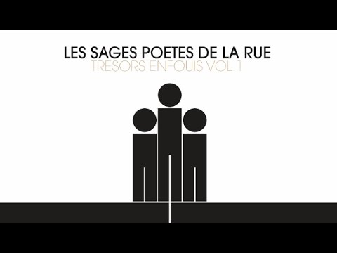 Les Sages Poètes de la Rue - La force est dans le peuple