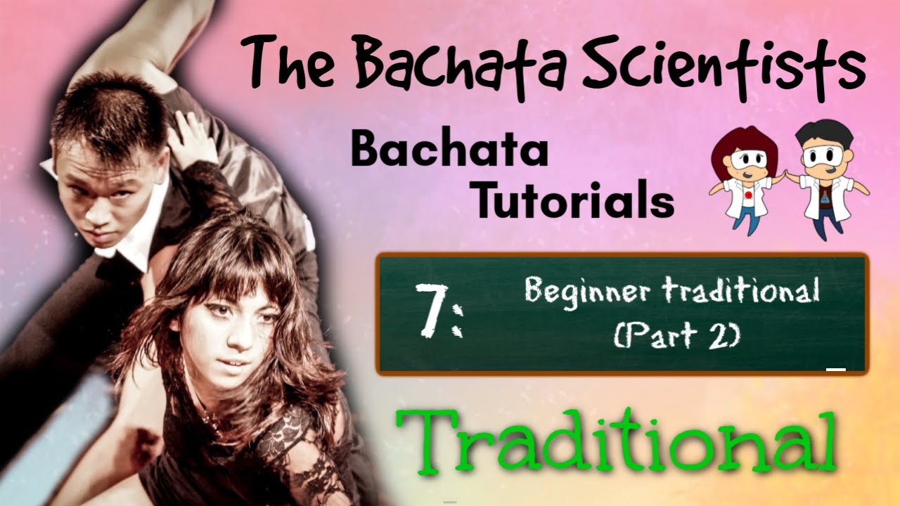 Learn bachata tutorial 7 beginner traditional part 2 youtube