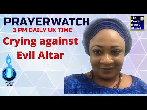 Prayerwatch - Doa Melawan Altar Jahat oleh Pastor Bola Salako