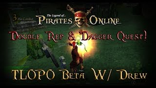 The Legend of Pirates Online Beta #4 - Double Rep & Dagger Quest!