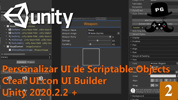 Tips y Trucos - Personaliza el UI de Scriptable Objects - UI Toolkit + UI Builder - #2
